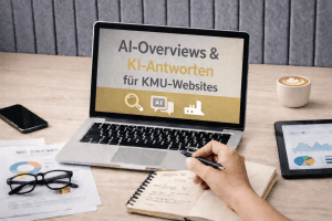 AI-Overviews und KI-Antworten für KMU-Websites